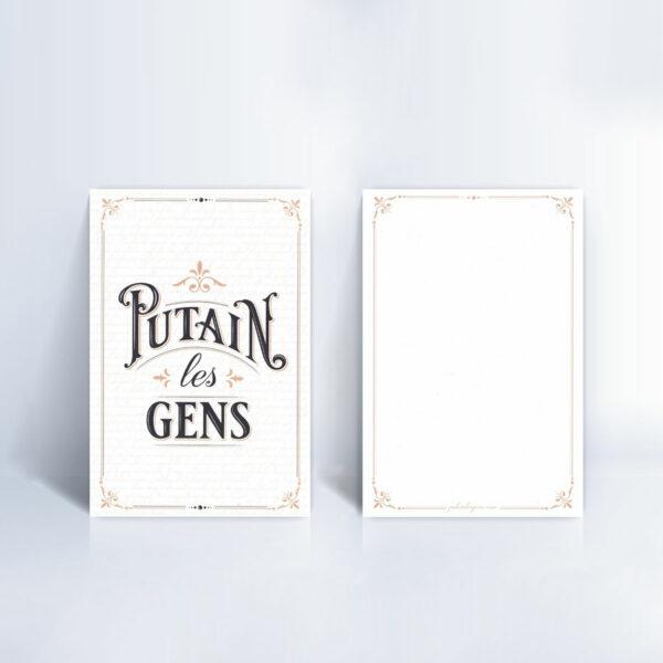 Carte postale blanche format A6 Putain les gens